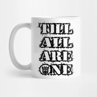 Till All Are One Decepticons Mug